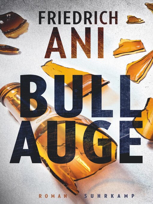 Title details for Bullauge by Friedrich Ani - Available